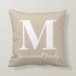 Modern Classic Rustic Beige Monogram Family Script Throw Pillow<br><div class="desc">Classic Elegant Chic Monogram Family Script Throw Pillow
You can easily customize the colour of the text with the 'Customize' tool or feel free to contact me.</div>