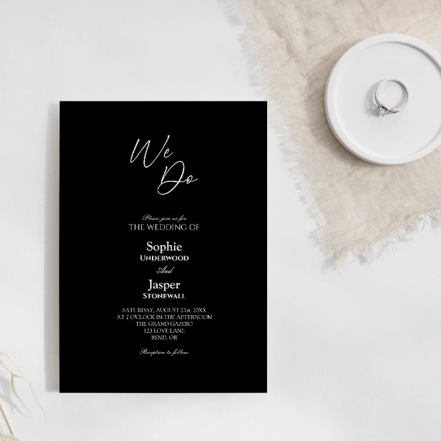 Modern Classic Simple Black We Do Wedding Invitation (Creator Uploaded)
