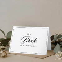 Modern Classic to My Bride on Our Wedding Day
