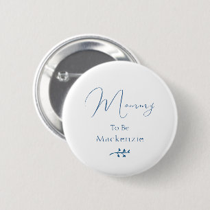 Modern Classy Minimalist Baby Shower Mommy-to-be 2 Inch Round Button