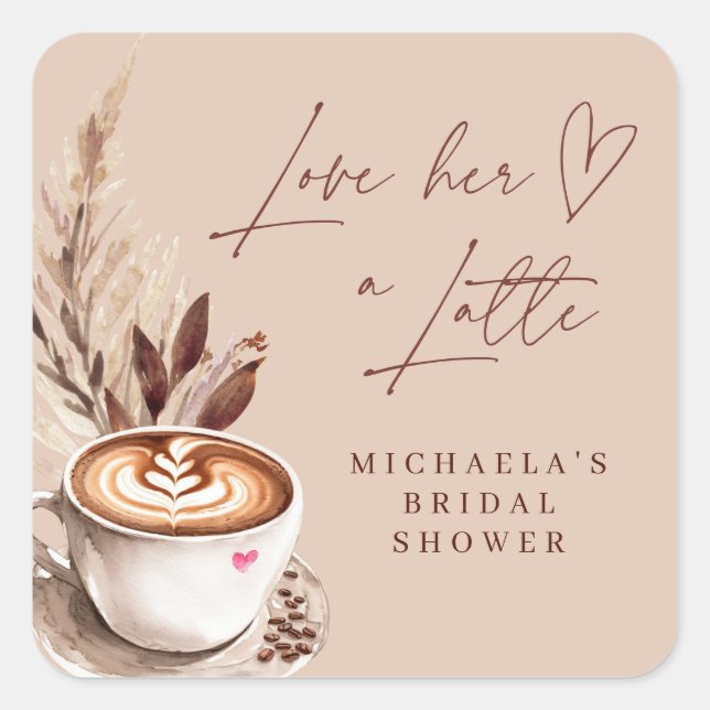 Modern Coffee Love her a Latte heart Bridal Shower Square Sticker (Front)