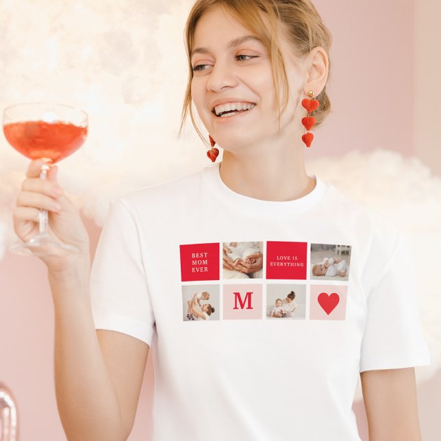 Modern Collage Photo Red & Pink Best Mom Ever Gift T-Shirt (Creator Uploaded)