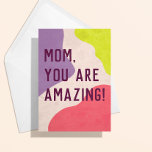 Modern Colour Blob Holiday Card<br><div class="desc">Tell your mom she's an amazing woman with bold text on a modern background of trendy colour blobs in coral pink,  lavender purple and bright citron yellow on a textured background of blush pink. All the text is editable for a totally custom mother's day card.</div>