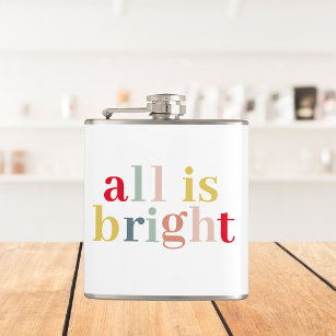 Modern Colourful All Is Bright   Happy Holiday Hip Flask