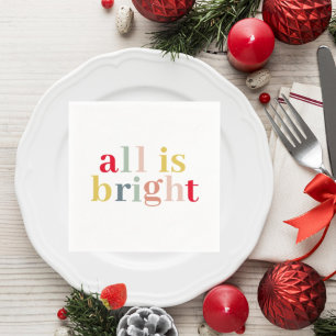 Modern Colourful All Is Bright Happy Holiday Napkin