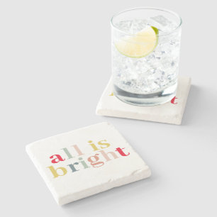 Modern Colourful All Is Bright Happy Holiday Stone Coaster