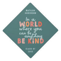 modern colourful be kind typography graduation cap