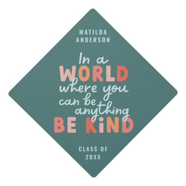 modern colourful be kind typography graduation cap (Front)