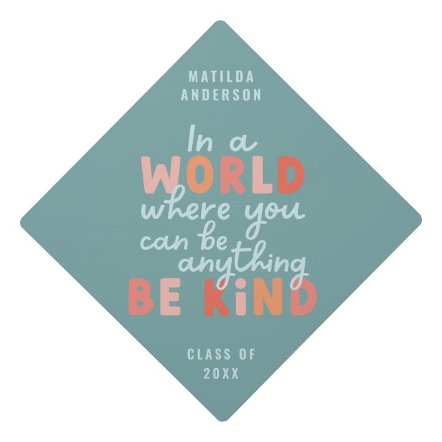 modern colourful be kind typography graduation cap (Front)