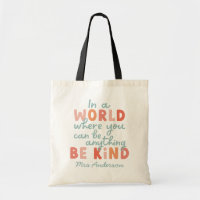 Modern colourful bold typography be kind teacher g