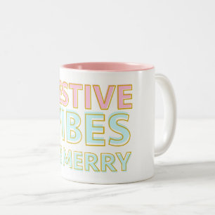 Modern Colourful Festive Vibes Be Merry Two-Tone Coffee Mug
