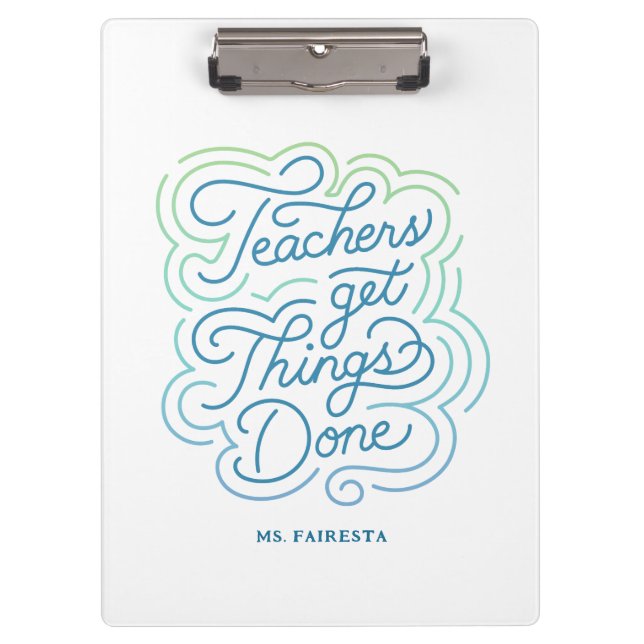 Modern Colourful Teachers Get Things Done  Clipboard (Front)