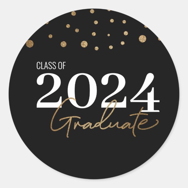 Modern Confetti Black Gold Class of 2024 Graduate Classic Round Sticker (Front)