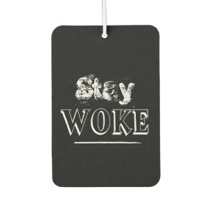 Modern Contemporary Stay Woke Black  Air Freshener