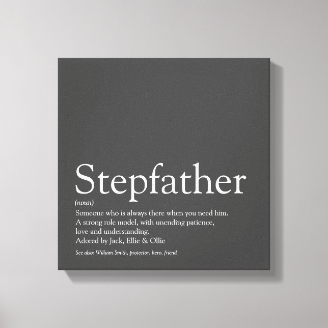 Modern Cool Grey Stepfather Stepdad Quote Canvas Print (Front)