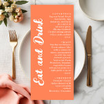 Modern Coral Orange Eat and Drink Wedding Menu<br><div class="desc">The modern coral orange wedding menu cards feature a bold coral orange color paired with a clean and modern layout. The design is simple, stylish, and easy to read, making it perfect for contemporary wedding tables. The warm coral orange tone adds energy and elegance to the table setting. The minimalist...</div>