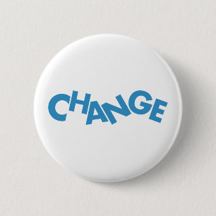 Modern, creative, playful graphic design of Change 2 Inch Round Button