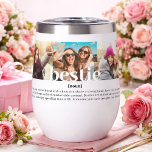 Modern Custom Bestie Meaning Best Friends<br><div class="desc">Celebrate your favorite friendship in style with this Modern Custom Bestie Meaning Best Friends Thermal Wine Tumbler—a chic, personalized gift designed for unforgettable moments together. Featuring a sleek “bestie” definition design paired with your favorite photos, this insulated wine tumbler transforms every sip into a reminder of laughter, memories, and your...</div>