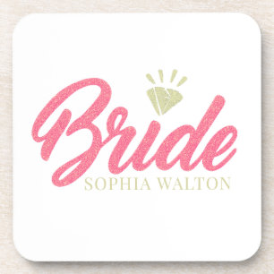 Modern Custom Bride Name Pink Glittery Diamond  Coaster