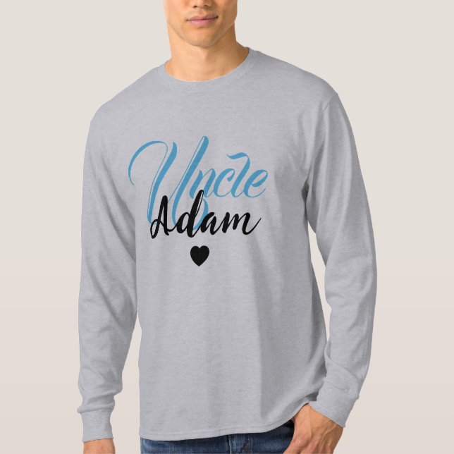 Modern Custom Uncle Name - Special Personalized T-Shirt (Front)