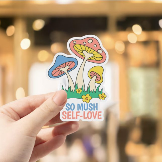 Modern Cute Mushroom So Mush Self-Love (modern cute mushroom so mush self love sticker )