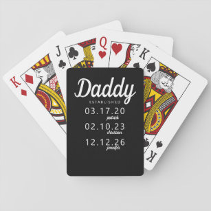 Modern Daddy Established Kid Birth Date Name Black Playing Cards