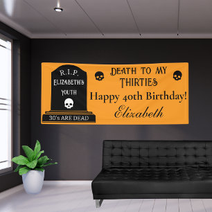 Modern Death to My 30s Orange 40th Birthday Party Banner