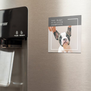 Modern Dog Photo Dog Quote Magnet