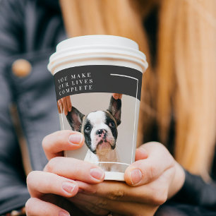 Modern Dog Photo   Dog Quote  Paper Cups