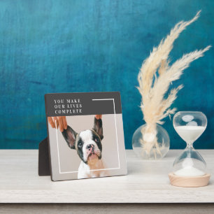 Modern Dog Photo   Dog Quote  Plaque