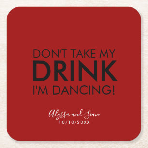 Modern Don't Take My Drink Square Paper Coaster