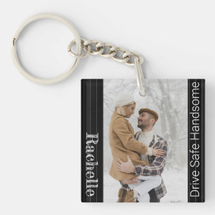 Modern Drive Safe Gift To Husband Boyfriend Keycha Keychain