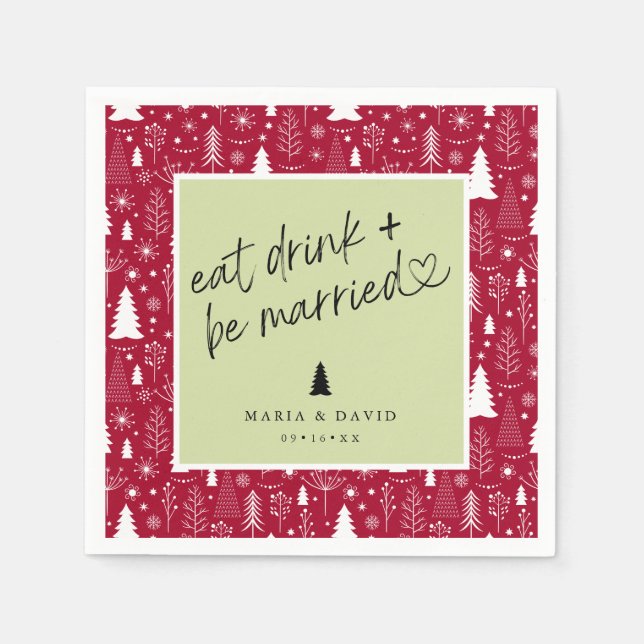 Modern Eat Drink and Be Married Christmas Pattern Napkin (Front)