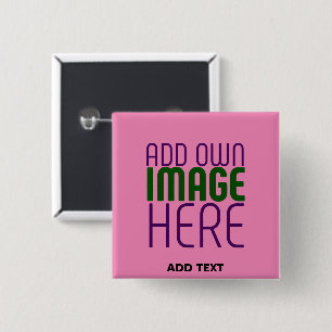 MODERN EDITABLE CUTE HOT PINK IMAGE TEXT TEMPLATE 2 INCH SQUARE BUTTON