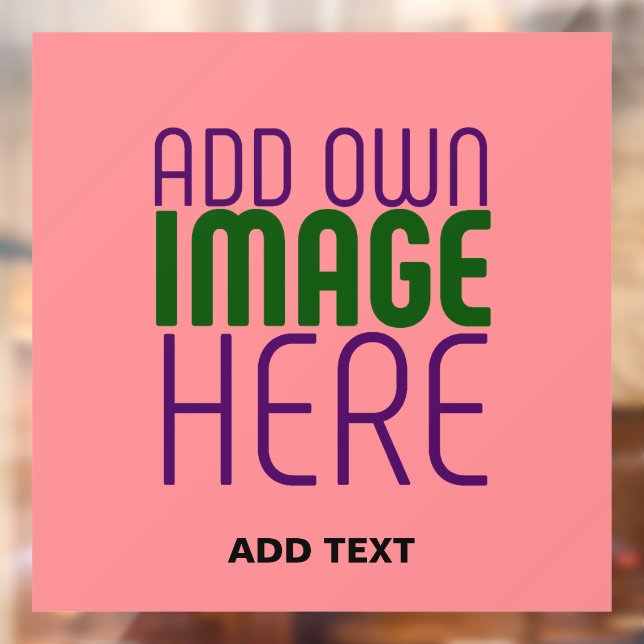 MODERN EDITABLE SALMON PINK IMAGE TEXT TEMPLATE WINDOW CLING (Sheet 2)