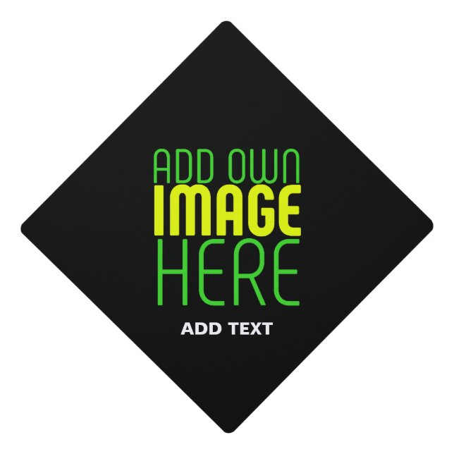 MODERN EDITABLE SIMPLE BLACK IMAGE TEXT TEMPLATE GRADUATION CAP TOPPER (Front)