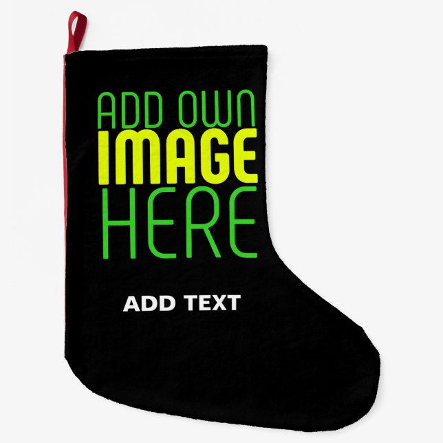 MODERN EDITABLE SIMPLE BLACK IMAGE TEXT TEMPLATE LARGE CHRISTMAS STOCKING (Front)