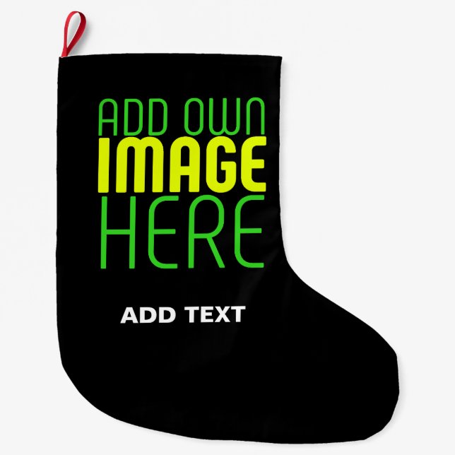 MODERN EDITABLE SIMPLE BLACK IMAGE TEXT TEMPLATE LARGE CHRISTMAS STOCKING (Front)
