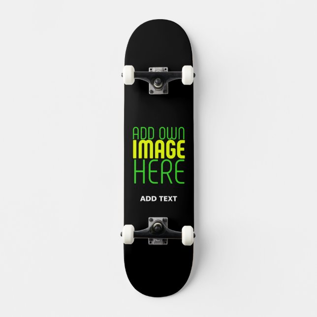 MODERN EDITABLE SIMPLE BLACK IMAGE TEXT TEMPLATE SKATEBOARD (Front)