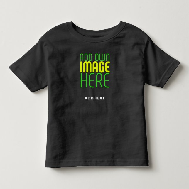 MODERN EDITABLE SIMPLE BLACK IMAGE TEXT TEMPLATE TODDLER T-SHIRT (Front)