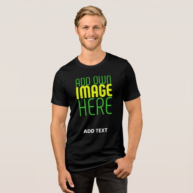 MODERN EDITABLE SIMPLE BLACK IMAGE TEXT TEMPLATE Tri-Blend SHIRT (Front Full)