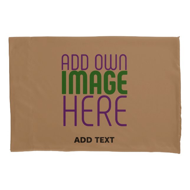 MODERN EDITABLE SIMPLE BROWN IMAGE TEXT TEMPLATE PILLOWCASE (Front)