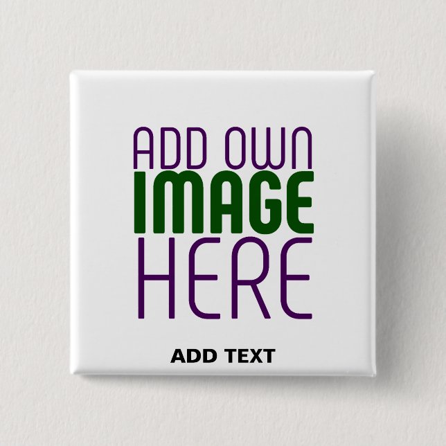 MODERN EDITABLE SIMPLE WHITE IMAGE TEXT TEMPLATE 2 INCH SQUARE BUTTON (Front)