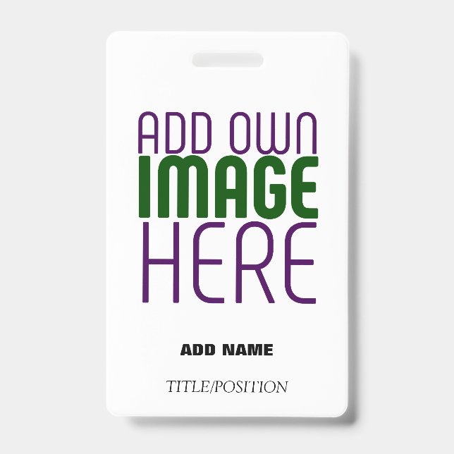 MODERN EDITABLE SIMPLE WHITE IMAGE TEXT TEMPLATE BADGE (Front)