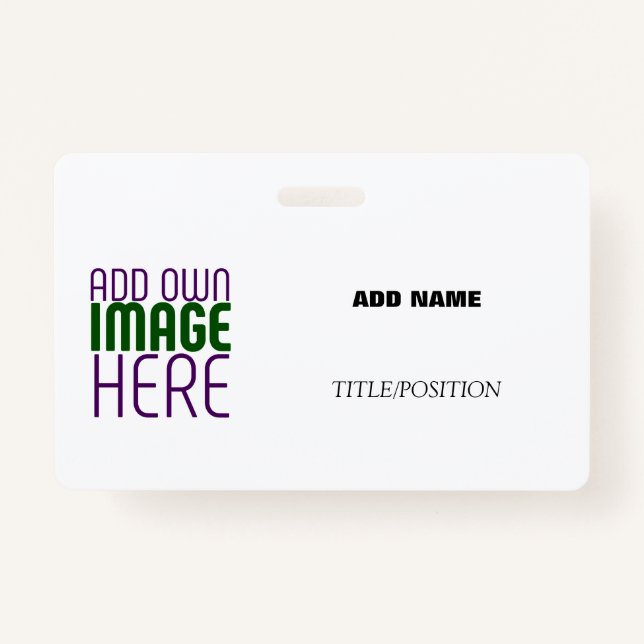 MODERN EDITABLE SIMPLE WHITE IMAGE TEXT TEMPLATE BADGE (Front)