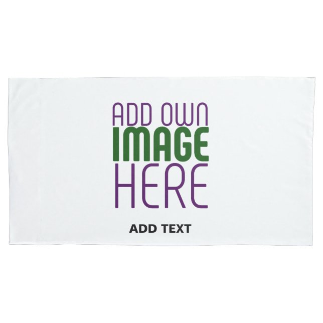 MODERN EDITABLE SIMPLE WHITE IMAGE TEXT TEMPLATE PILLOWCASE (Front)