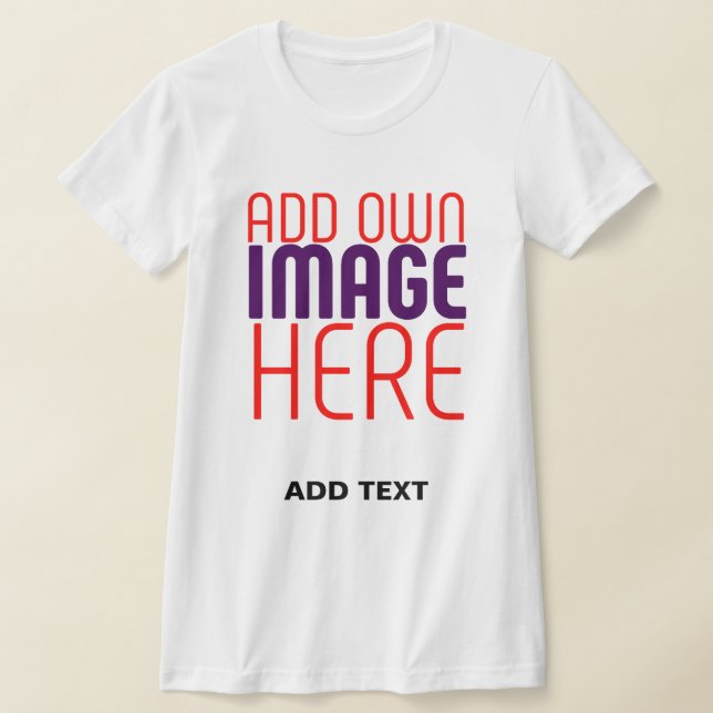 MODERN EDITABLE SIMPLE WHITE IMAGE TEXT TEMPLATE T-Shirt (Laydown)