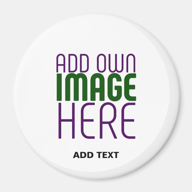 MODERN EDITABLE WHITE IMAGE TEXT TEMPLATE CIRCLE MAGNET (Front)