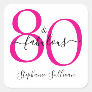 Modern Eighty and Fabulous Pink 80th Birthday  Square Sticker