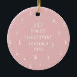 modern elegant baby first christmas pink ceramic ornament<br><div class="desc">Baby's First Christmas holiday design. Hand drawn christmas tree pattern with space for babies name photograph and other details on the back.
Elegant girly pink modern minimal design,  part of a collection.</div>